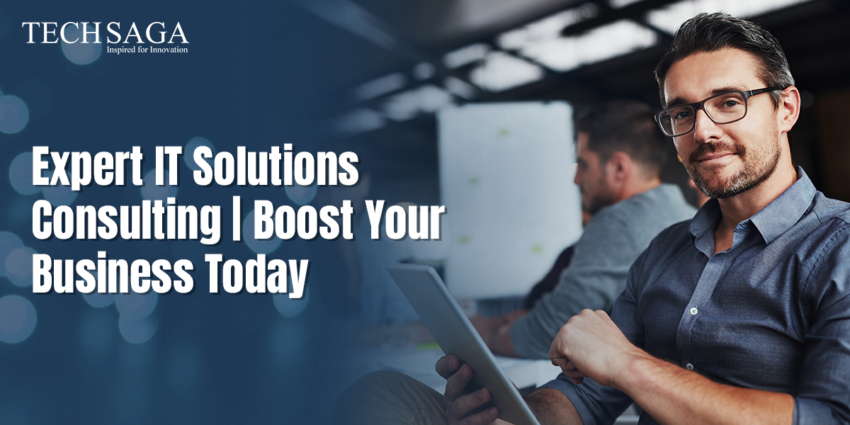 Expert IT Solutions Consulting | Boost your Business Today