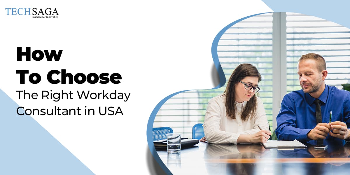 How to Choose the Right Workday Consultant in USA
